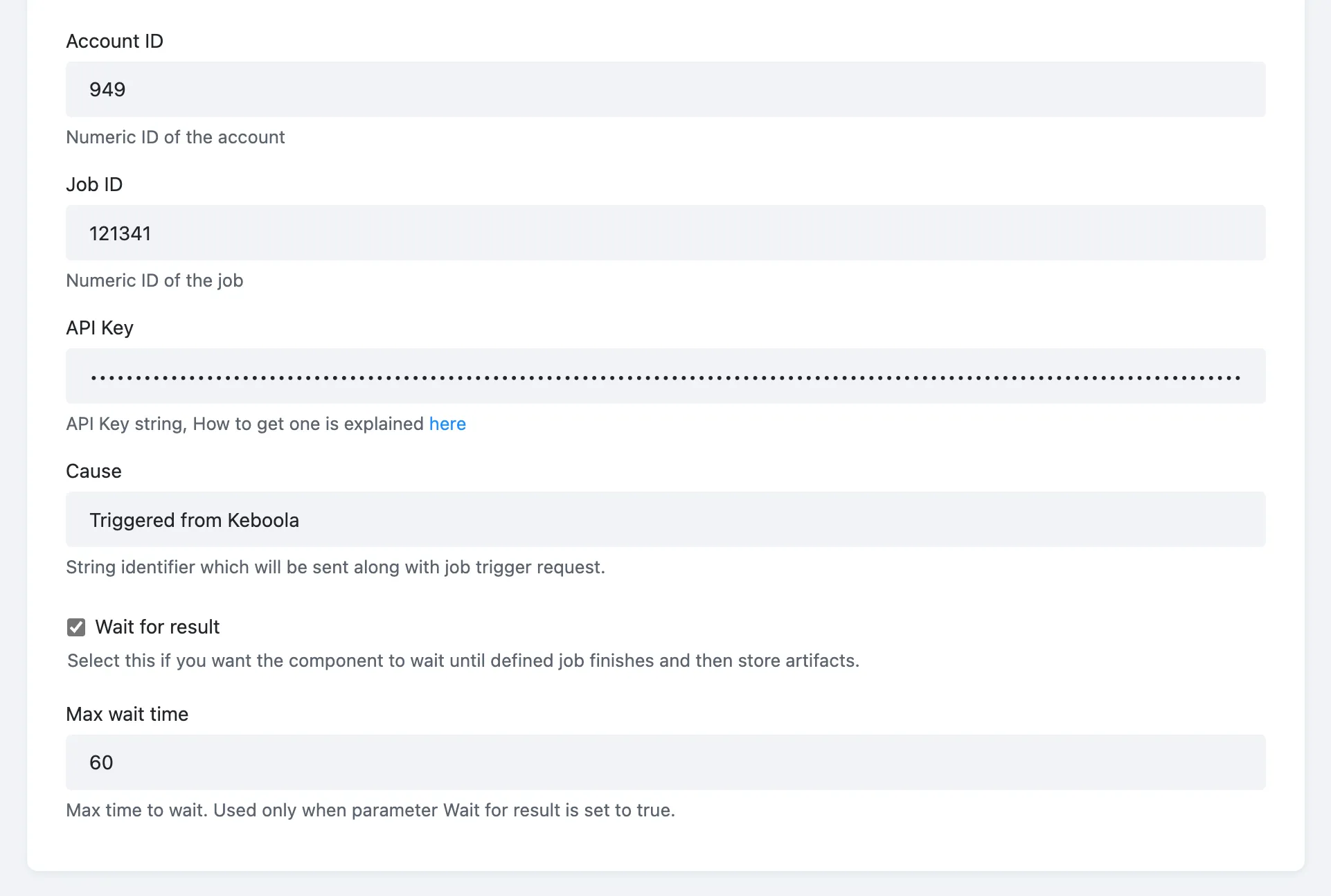 The dbt Cloud Trigger configuration — Account ID 949, Job ID 121341, an API Key field, Cause "Triggered from Keboola", Wait for result checked, and Max wait time 60